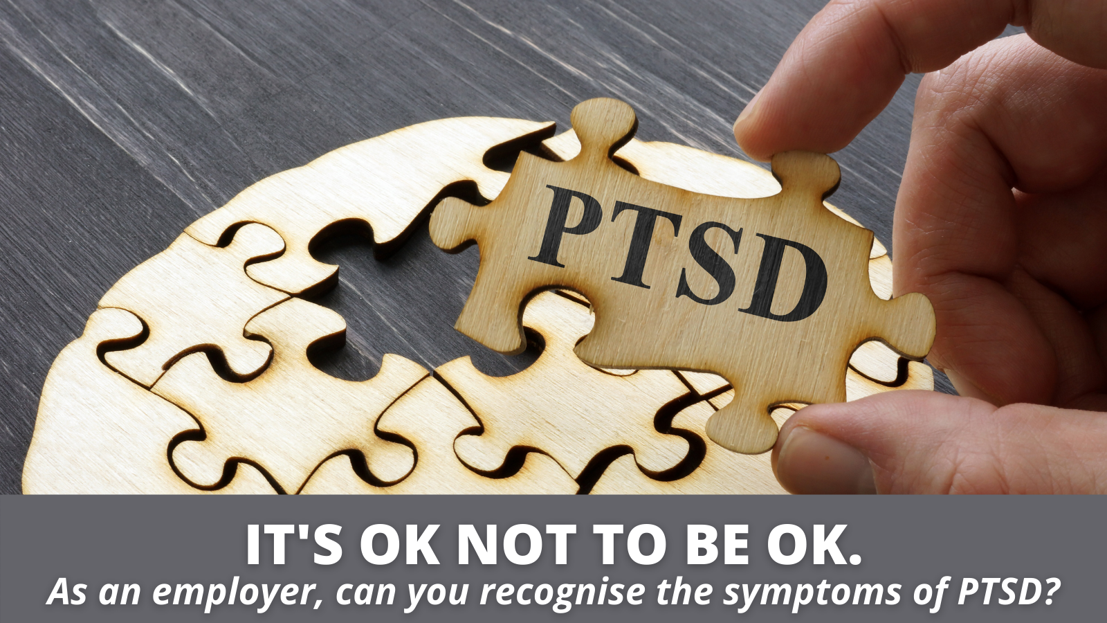 IT_S-OK-NOT-TO-BE-OK.-As-an-employer-can-you-recognise-the-symptoms-of-PTSD.
