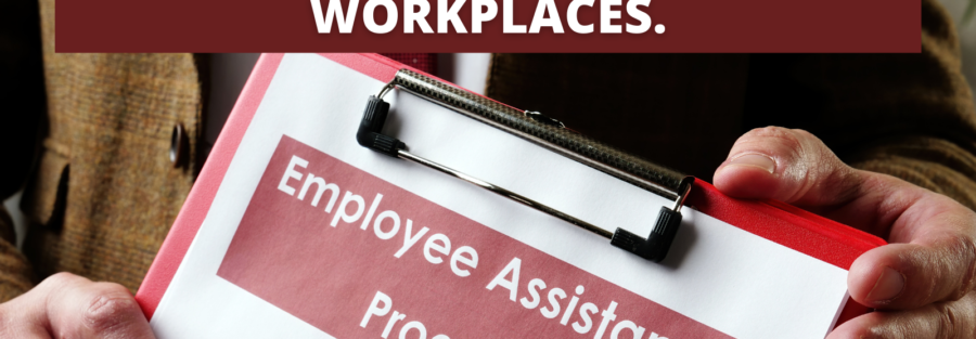 EAP-PLUS-IS-CRITICAL-FOR-WELL-WORKPLACES.