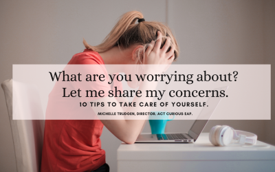 What are you worrying about? Let me share my concerns