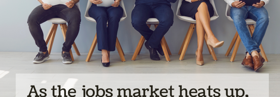 Jobs Market Heats Up