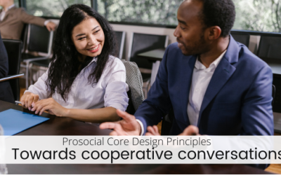 Prosocial Core Design Principles Towards cooperative conversations